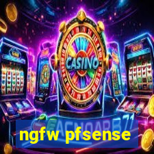 ngfw pfsense